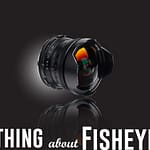 fisheye lenses